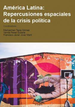 América Latina: Repercusiones espaciales de la crisis política 